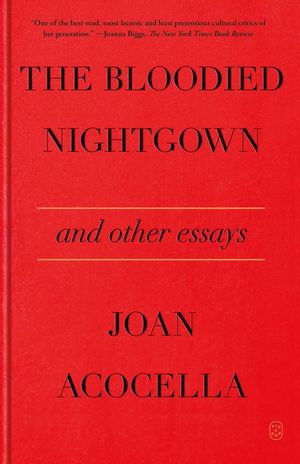 The Bloodied Nightgown and Other Essays image number 0