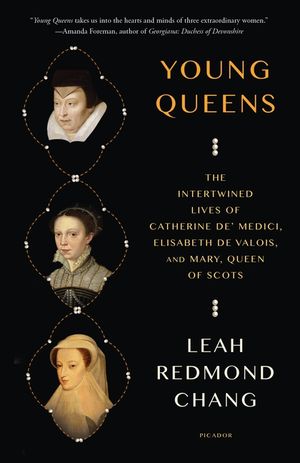 Young Queens: Three Renaissance Women and the Price of Power image number 0