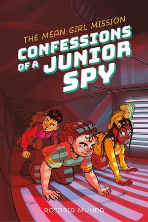 Confessions of a Junior Spy: The Mean Girl Mission image number 0