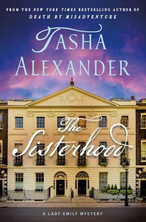 The Sisterhood: A Lady Emily Mystery image number 0