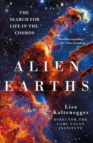Alien Earths: The New Science of Planet Hunting in the Cosmos image number 0