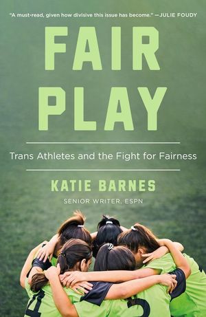 Fair Play: Trans Athletes and the Fight for Fairness image number 0
