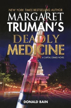 Margaret Truman's Deadly Medicine image number 0