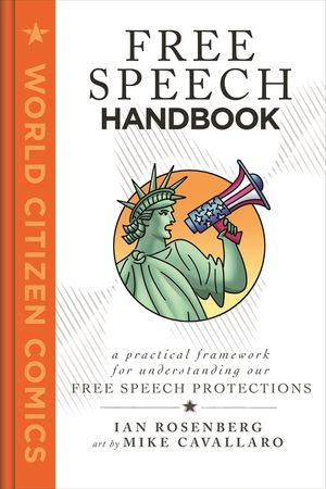 Free Speech Handbook: A Practical Framework for Understanding Our Free Speech Protections image number 0