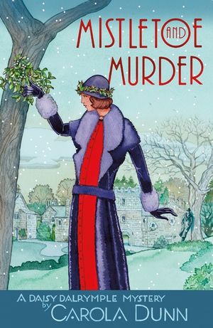 Mistletoe and Murder: A Daisy Dalrymple Mystery image number 0