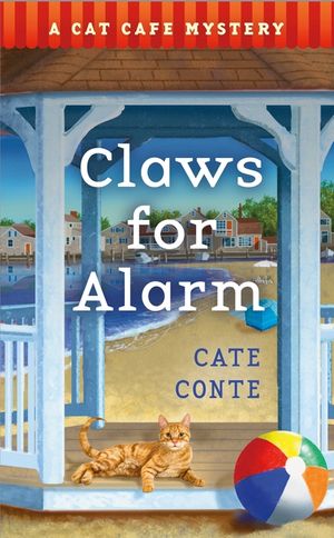 Claws for Alarm: A Cat Caf&eacute; Mystery image number 0