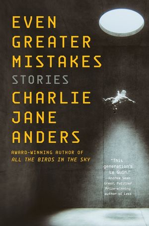 Even Greater Mistakes: Stories image number 0