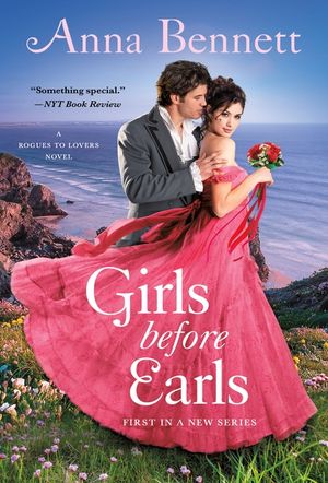 Girls Before Earls: A Rogues to Lovers Novel image number 0