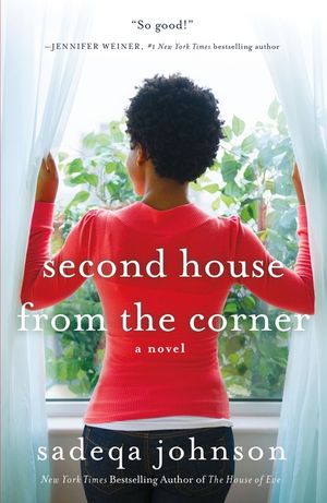 Second House from the Corner: A Novel of Marriage, Secrets, and Lies image number 0