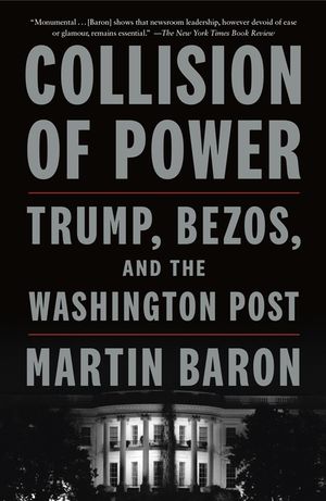 Collision of Power: Trump, Bezos, and the Washington Post image number 0