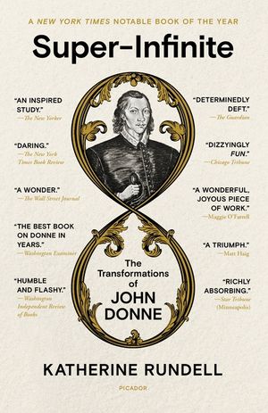 Super-Infinite: The Transformations of John Donne image number 0