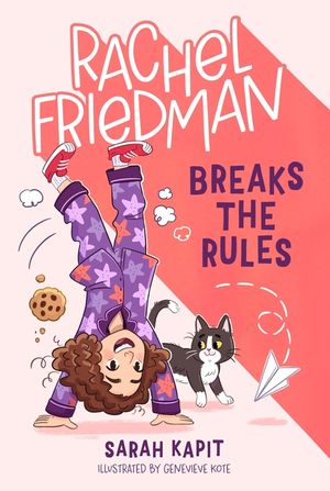 Rachel Friedman Breaks the Rules image number 0