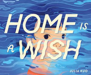 Home Is a Wish image number 0