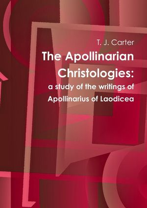 The Apollinarian Christologies image number 0