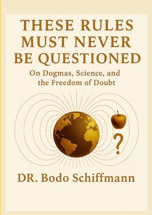 These Rules Must Never Be Questioned: The Danger of Accepted Doctrines image number 0