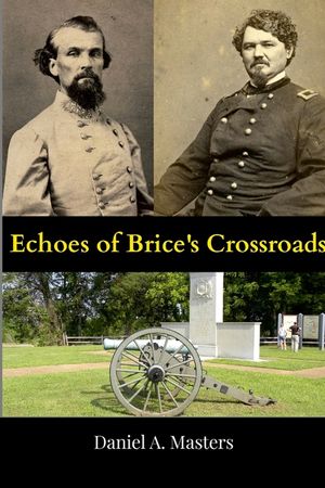 Echoes of Brice's Crossroads image number 0