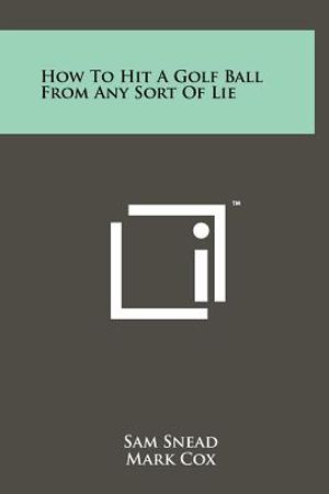 How to Hit a Golf Ball from Any Sort of Lie image number 0