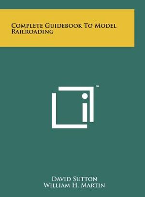 Complete Guidebook To Model Railroading image number 0