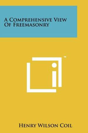 A Comprehensive View Of Freemasonry image number 0