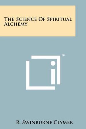 The Science Of Spiritual Alchemy image number 0