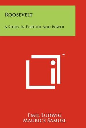 Roosevelt: A Study in Fortune and Power image number 0