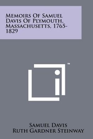 Memoirs Of Samuel Davis Of Plymouth, Massachusetts, 1765-1829 image number 0