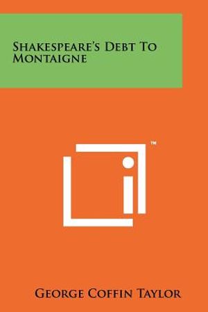 Shakespeare's Debt To Montaigne image number 0