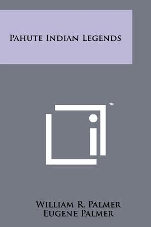 Pahute Indian Legends image number 0