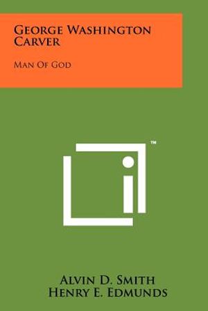 George Washington Carver: Man Of God image number 0