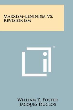 Marxism-Leninism Vs. Revisionism image number 0
