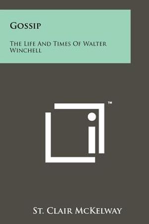 Gossip: The Life And Times Of Walter Winchell image number 0