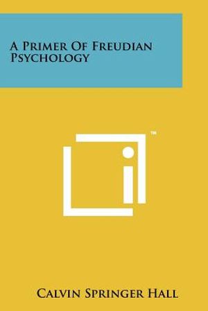 A Primer Of Freudian Psychology image number 0