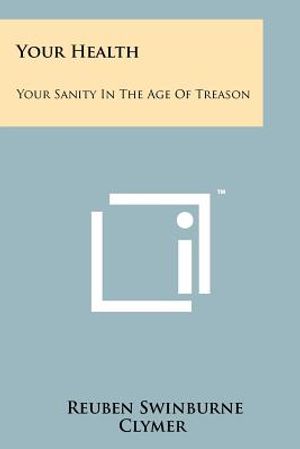 Your Health: Your Sanity In The Age Of Treason image number 0
