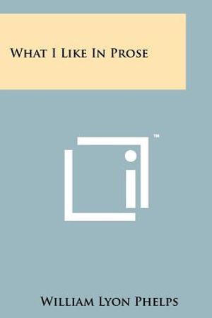 What I Like in Prose image number 0