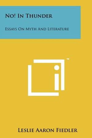 No! In Thunder: Essays On Myth And Literature image number 0
