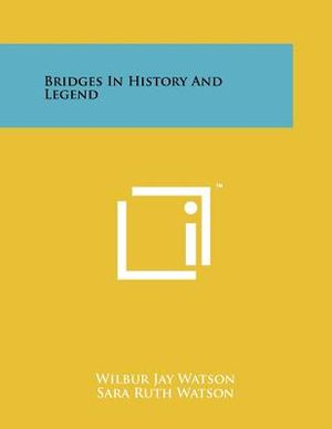 Bridges in History and Legend image number 0