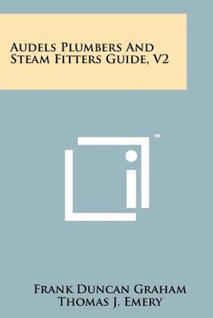 Audels Plumbers and Steam Fitters Guide, V2 image number 0
