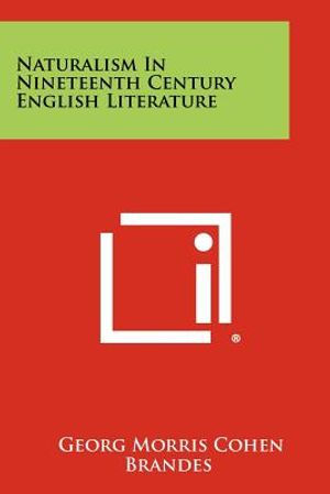Naturalism In Nineteenth Century English Literature image number 0