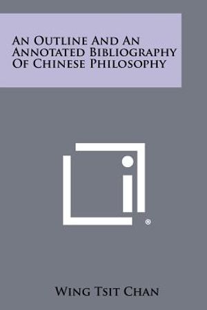 An Outline And An Annotated Bibliography Of Chinese Philosophy image number 0