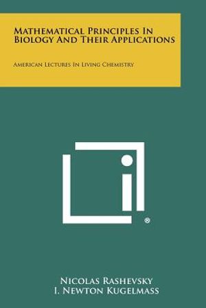 Mathematical Principles in Biology and Their Applications: American Lectures in Living Chemistry image number 0