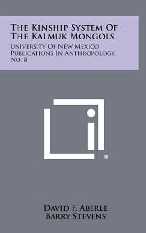 The Kinship System of the Kalmuk Mongols: University of New Mexico Publications in Anthropology, No. 8 image number 0