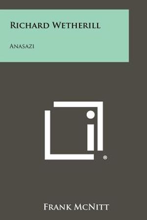 Richard Wetherill: Anasazi image number 0