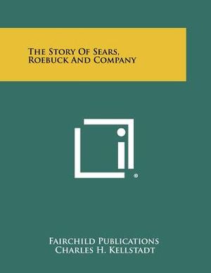 The Story Of Sears, Roebuck And Company image number 0