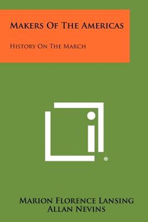 Makers of the Americas: History on the March image number 0