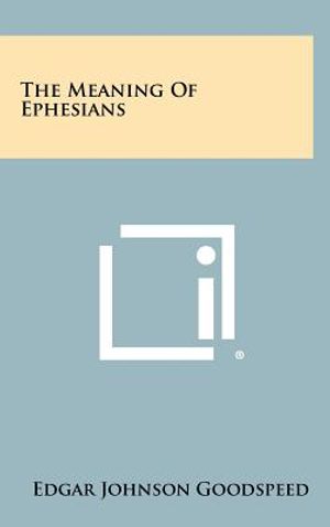The Meaning Of Ephesians image number 0