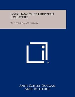 Folk Dances of European Countries: The Folk Dance Library image number 0