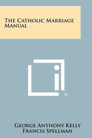 The Catholic Marriage Manual image number 0