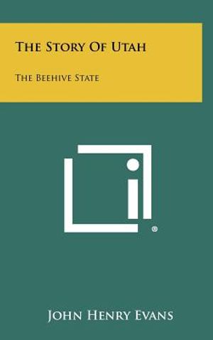 The Story Of Utah: The Beehive State image number 0