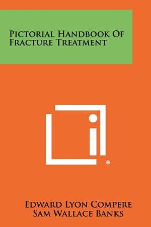 Pictorial Handbook Of Fracture Treatment image number 0