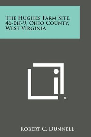 The Hughes Farm Site, 46-0h-9, Ohio County, West Virginia image number 0